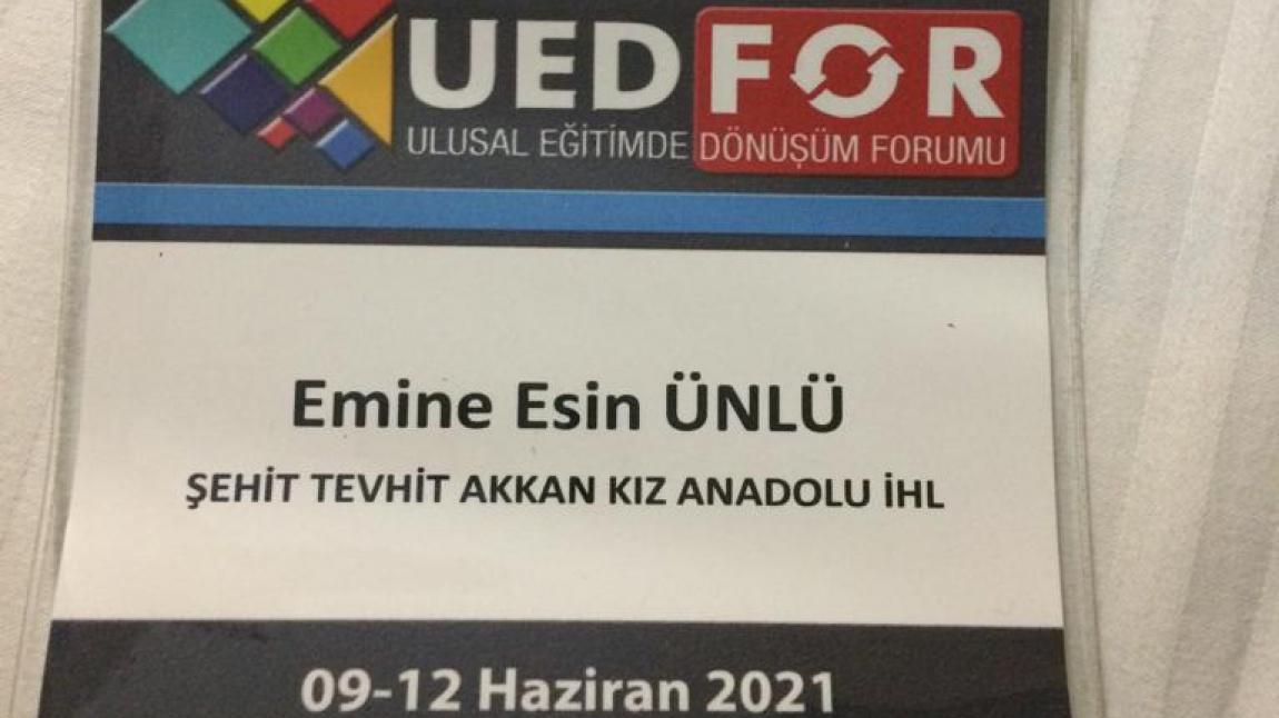 Edirne'de yapılana UEDFOR'da okulumuzun adını duyurmanın mutluluğunu yaşıyoruz